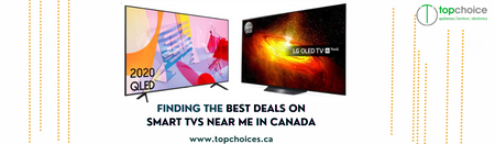 Finding the Best Deals on Smart TVs Near Me in Canada