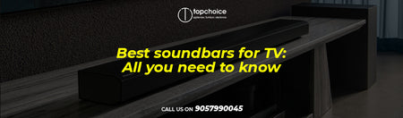 Best Soundbars for TV: All You Need to Know